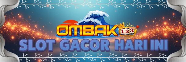 Ombak123 | Game Online Trusted Kalangan Konglomerat Gampang Wedee Setiap Hari