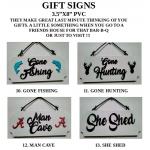  Sign Gift-Man Cave-She shed-Gone Fishing-Home Décor